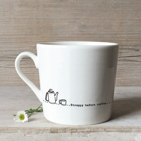 Stroppy Before Coffee Porcelain Mug