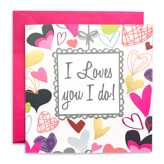 I Loves You I Do card