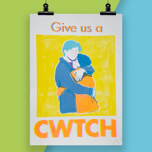 Give us a Cwtch Print