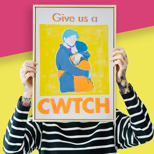 Give us a Cwtch Print