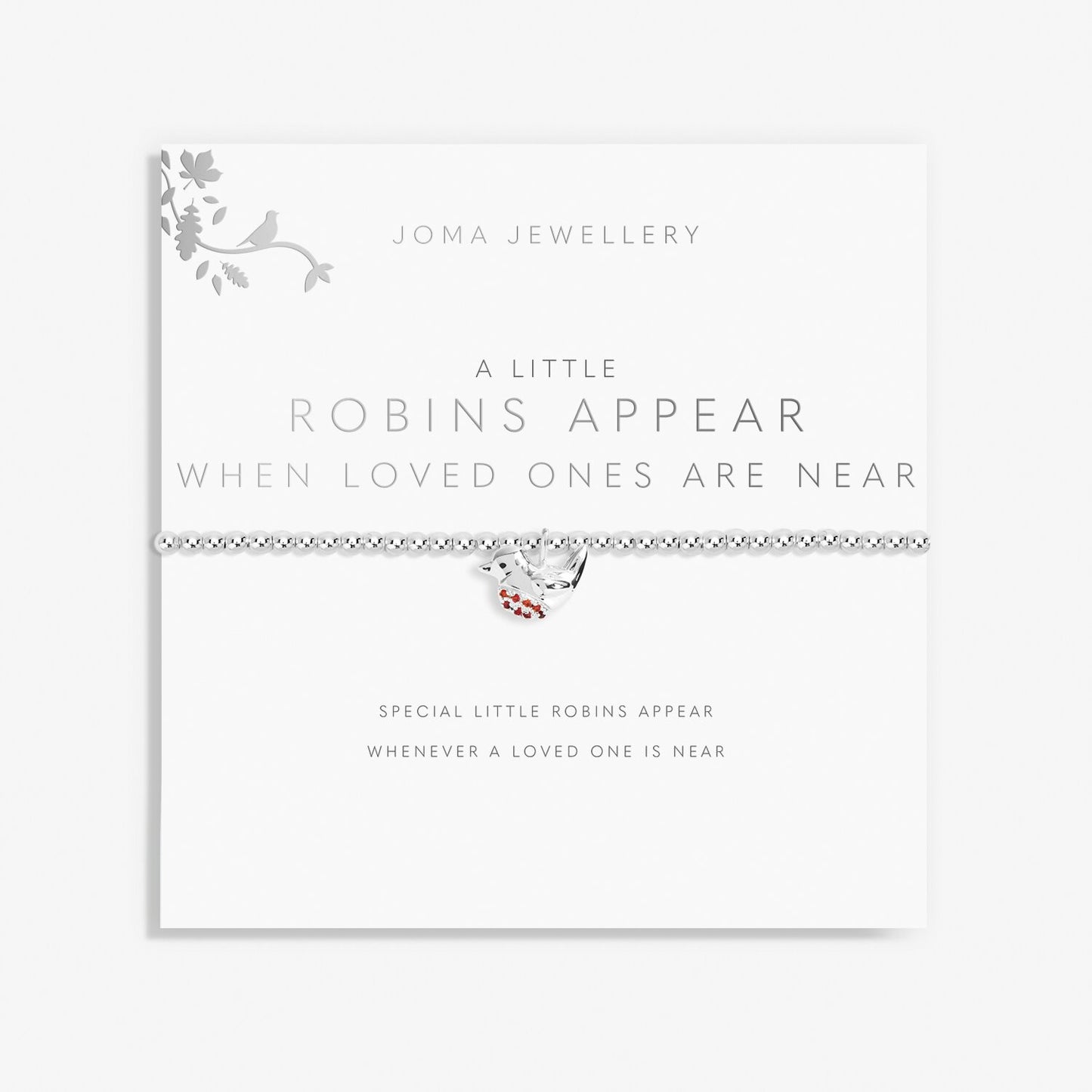 A Little 'Robins Appear When Loved Ones Are Near' Bracelet