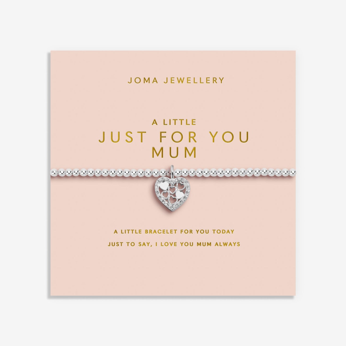 Mother's Day A Little 'Just For You Mum' Bracelet