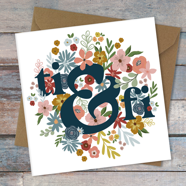 Ti A Fi Floral Card