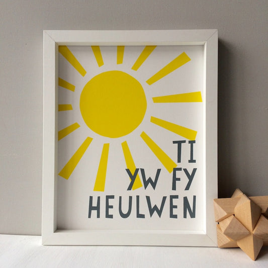 Ti Yw Fy Heulwen Print