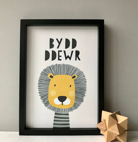 Bydd ddewr Lion Print