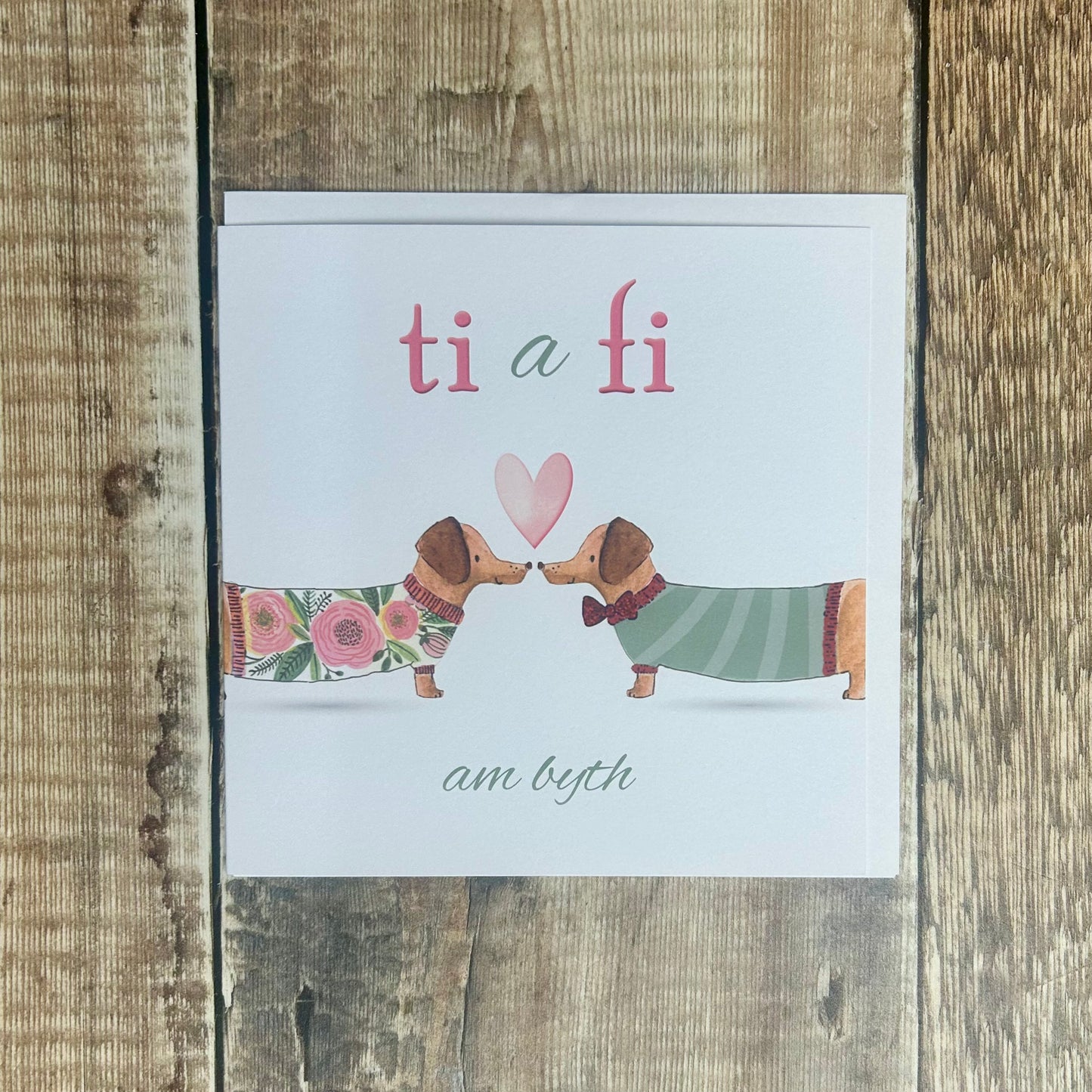 Ti A Fi Am Byth Card