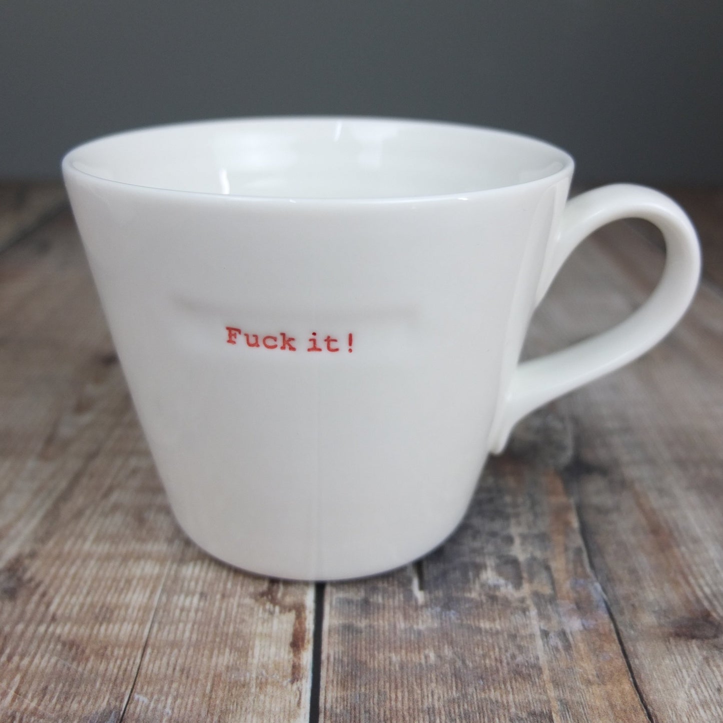 Fuck it! mug by Keith Brymer Jones