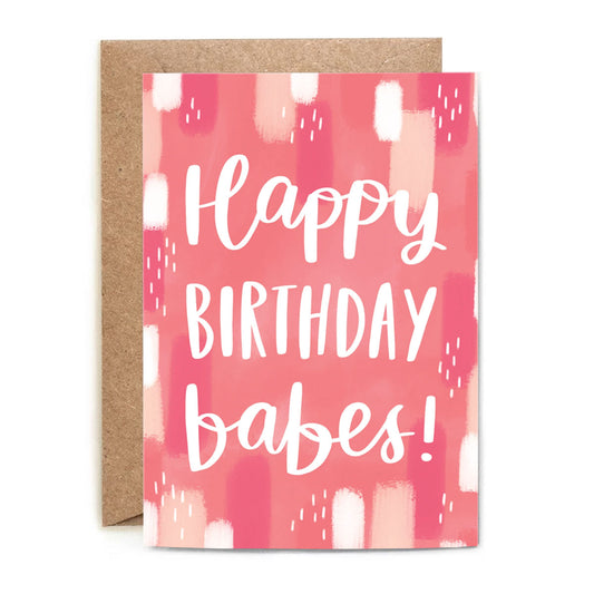 Happy Birthday Babes Card