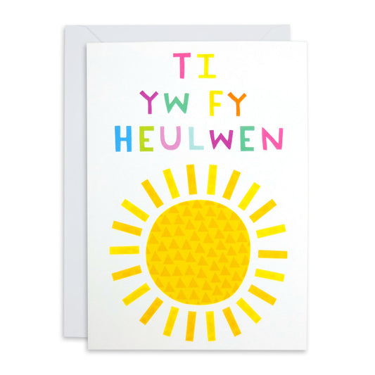 Ti Yw Fy Heulwen Card