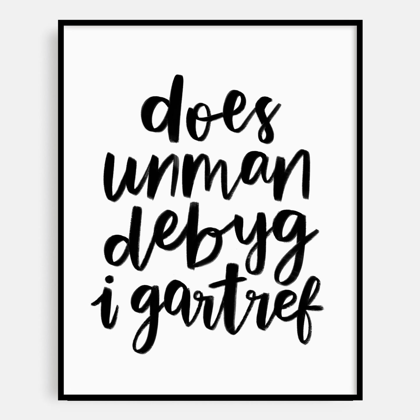 Mono Does Unman Debyg i Gartref Welsh Art Print 10 x 8