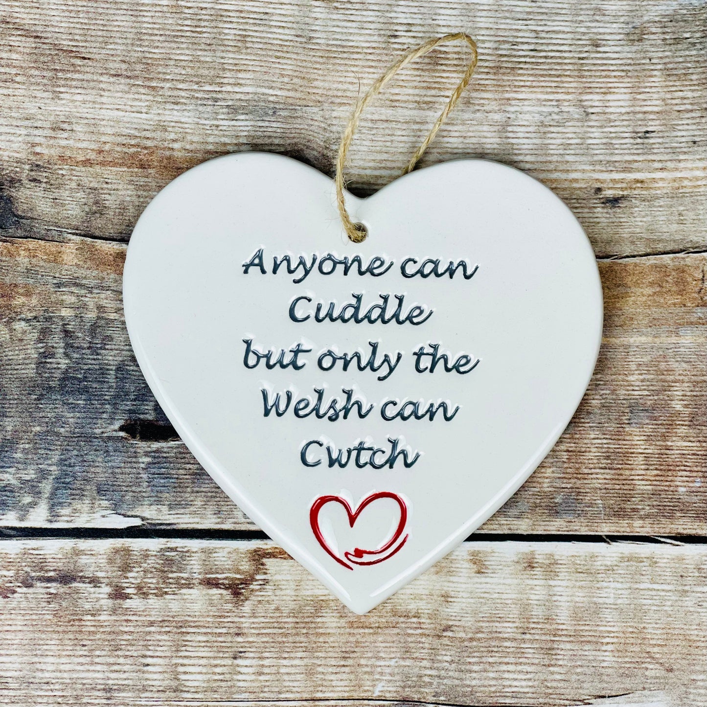 Only the Welsh can Cwtch Heart