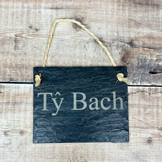 Slate Ty bach Sign