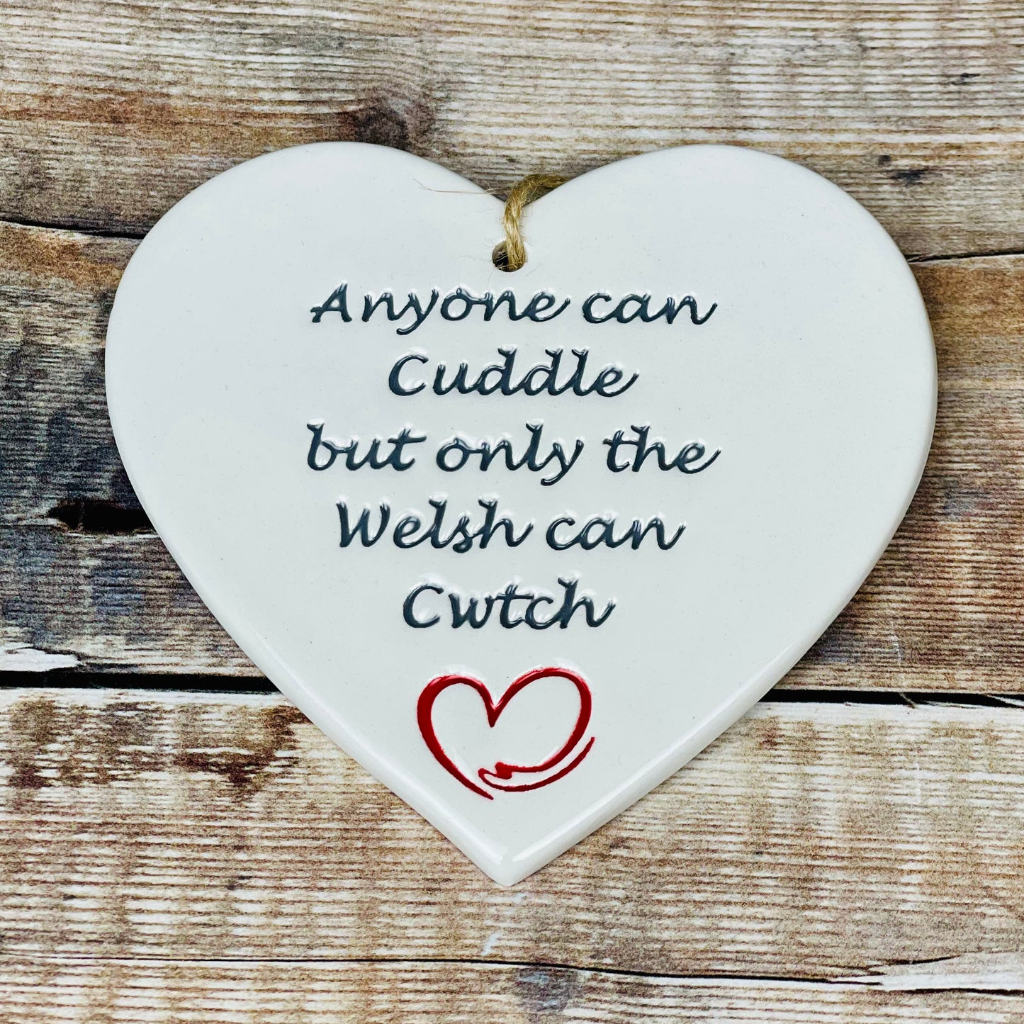 Only the Welsh can Cwtch Heart